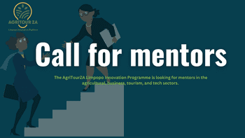 Call for mentors: AgriTourZA is looking for business mentors, apply now.